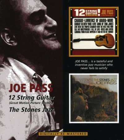 Joe Pass - 12 String Guitar / The Stones Jazz (2009)