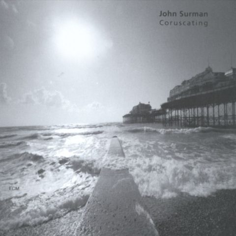 John Surman - Coruscating (2000)
