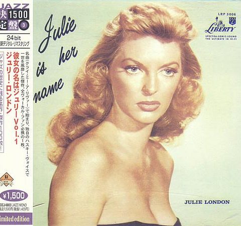 Julie London - Julie Is Her Name, Vol.1 (1955/2006)
