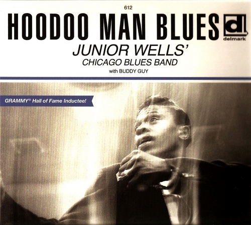 Junior Wells - Hoodoo Man Blues (1965/2011) | jazznblues.org