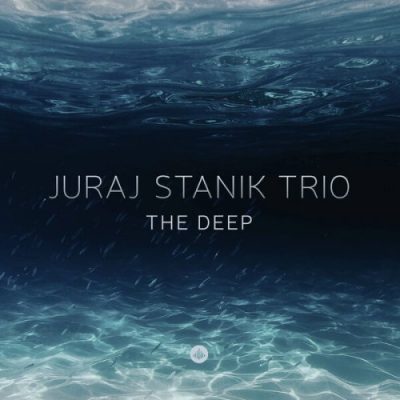 Juraj Stanik Trio - The Deep (2022)