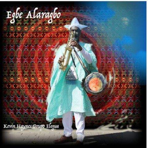 Kevin Haynes Grupo Elegua - Egbe Alaragbo (2022)