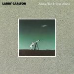 Larry Carlton - Alone/But Never Alone (1986)