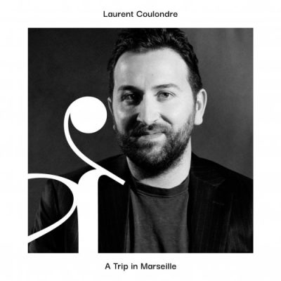Laurent Coulondre - A Trip in Marseille (2022)