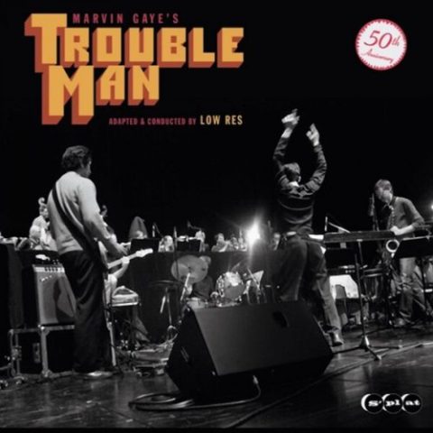Low Res - Marvin Gaye's Trouble Man (2022)