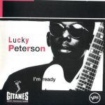 Lucky Peterson - I'm Ready (1992)