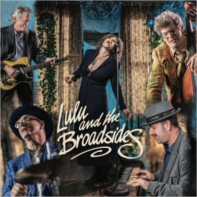 Lulu & The Broadsides - Lulu & The Broadsides (2022)