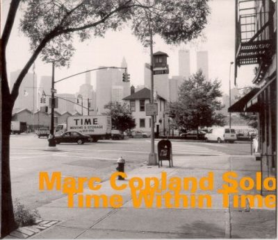 Marc Copland Solo - Time Within Time (2005)