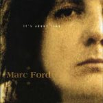 Marc Ford - It's About Time (2002)