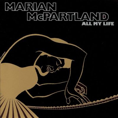 Marian McPartland - All My Life (2003)