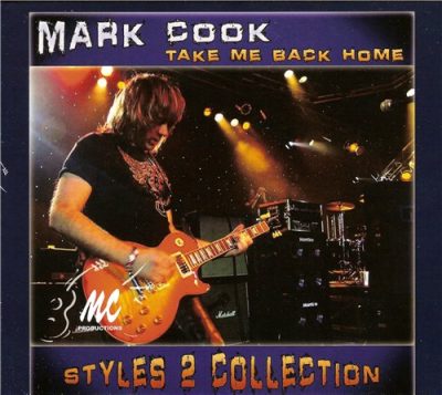 Mark Cook - Take Me Back Home (Styles 2 Collection) (2014)