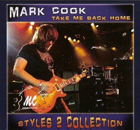 Mark Cook - Take Me Back Home (Styles 2 Collection) (2014)