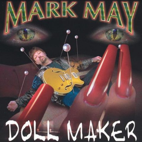 Mark May - Doll Maker (2002)