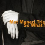 Mat Maneri Trio - So What? (1999)