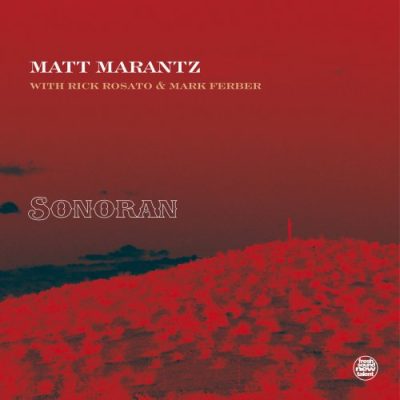Matt Marantz - Sonoran (2022)