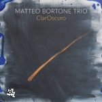 Matteo Bortone Trio - ClarOscuro (2018)