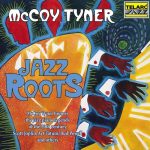 McCoy Tyner - Jazz Roots (2000)