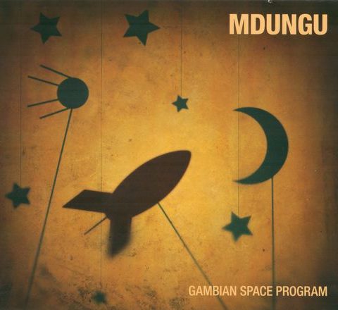 Mdungu - Gambian Space Program (2011)