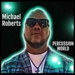 Michael Roberts - Percussion World (2022)