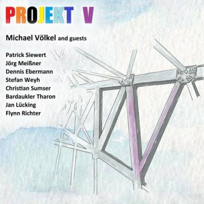 Michael Völkel - Projekt V (2022)