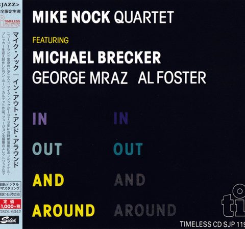 Mike Nock Quartet - In Out And Around (1978/2015)