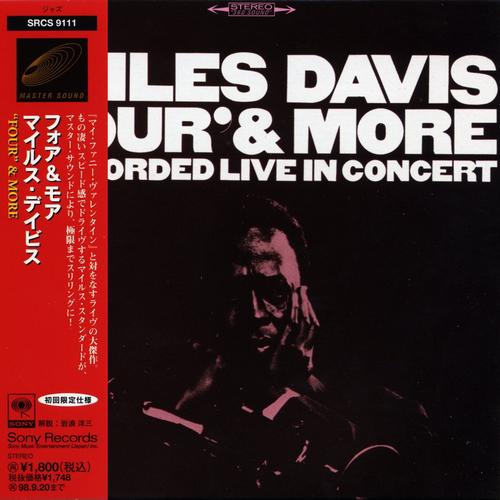 Miles Davis - 'Four' & More: Recorded Live in Concert (1964 Miles Davis - 'Four' & More: Recorded Live in Concert (1964