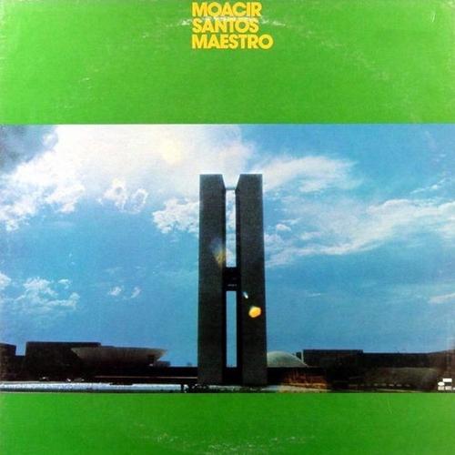 Moacir Santos – Maestro (1972/2012)