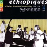 Mulatu Astatke - Ethiopiques, Vol. 4: Ethio Jazz & Musique Instrumentale, 1969-1974 (1998)