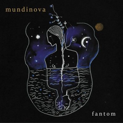 Mundinova - Fantom (2022)