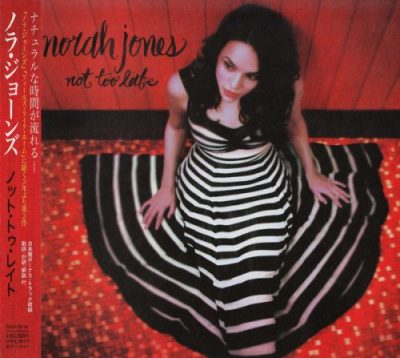 Norah Jones - Not Too Late (Japan Edition) (2006)