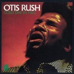 Otis Rush - Cold Day In Hell (1975)