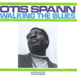Otis Spann - Walking The Blues (1960)
