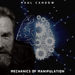 Paul Candow - Mechanics of Manipulation (2022)