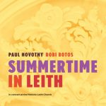 Paul Novotny, Robi Botos - Summertime in Leith (Live at the Historic Leith Church) (2022)