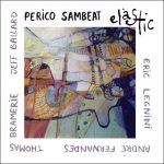 Perico Sambeat - Elastic (2012)