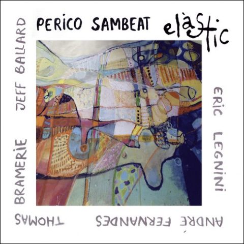 Perico Sambeat - Elastic (2012)