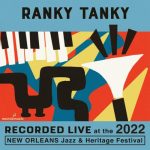 Ranky Tanky - Recorded Live At The 2022 New Orleans Jazz & Heritage Festival (2022)