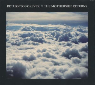 Return to Forever - The Mothership Returns (2012)