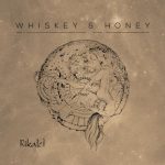 Rikalet - Whiskey & Honey (2022)