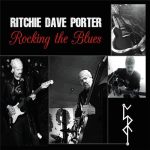 Ritchie Dave Porter - Rocking the Blues (2014)