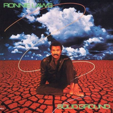 Ronnie Laws - Solid Ground (1981/1999)