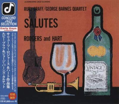 Ruby Braff/George Barnes Quartet - Salutes Rodgers and Hart (1974/2014)