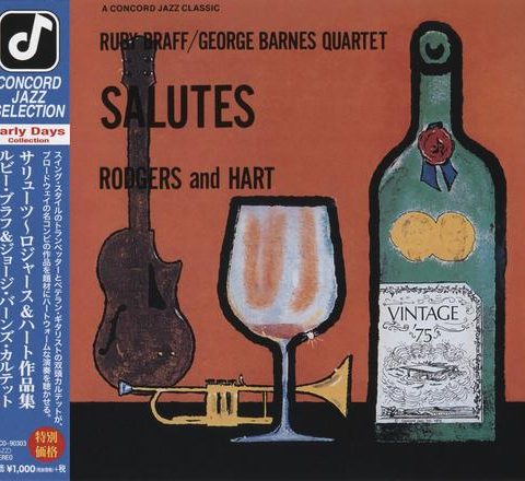 Ruby Braff/George Barnes Quartet - Salutes Rodgers and Hart (1974/2014)