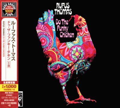 Rufus Thomas - Do The Funky Chicken (1970/2014)