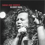 Sarah Jane Morris - Bloody Rain (2014)