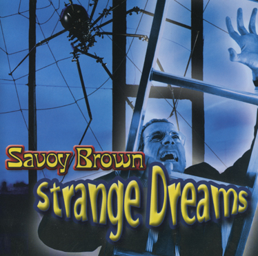 Savoy Brown - Strange Dream (2003)