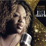 Sharrie Williams - Out Of The Dark (2011)