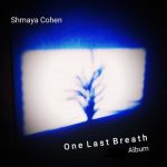Shmaya Cohen - One Last Breath (2022)