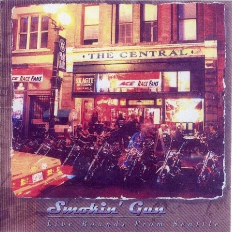 Smokin' Gun - Live Round From Seattle (2000)