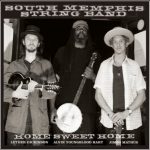 South Memphis String Band - Home Sweet Home (2010)